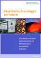 Gesetzliche Grundlagen der Imkerei - Band I