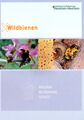 Wildbienen: Biologie - Bedrohung - Schutz